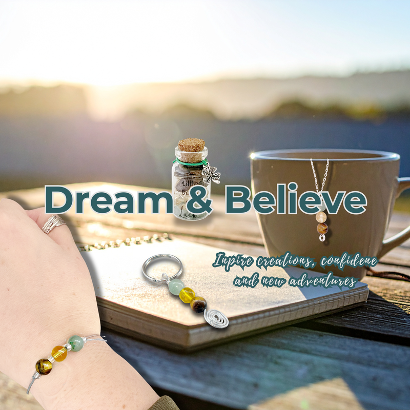 Dream & Believe